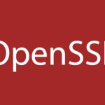 OpenSSL cập nhật phiên bản mới để khắc phục tám lỗ hổng mới